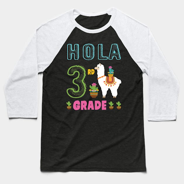 Cactus On Llama Student Happy Back To School Hola 3rd Grade Baseball T-Shirt by bakhanh123